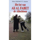 Het lot van Ali alfabet de allochtoon Islamboekhandel.nl